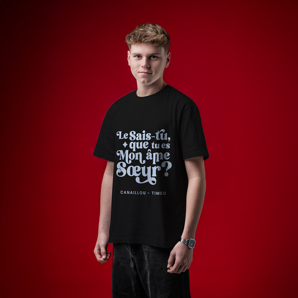 T-SHIRT NOIR "le sais-tu que tu es mon âme-sœur ?"